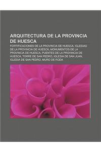 Arquitectura de La Provincia de Huesca