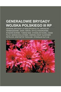 Genera Owie Brygady Wojska Polskiego III Rp
