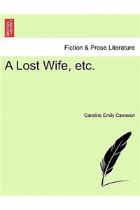 Lost Wife, Etc.