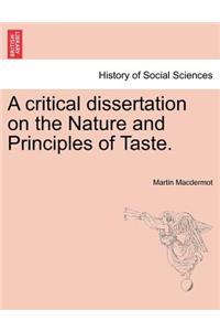 Critical Dissertation on the Nature and Principles of Taste.