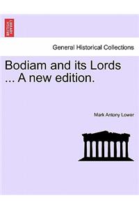 Bodiam and Its Lords ... a New Edition.
