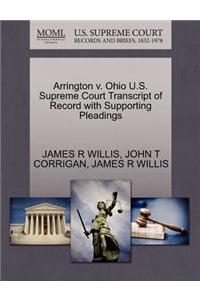 Arrington V. Ohio U.S. Supreme Court Transcript of Record with Supporting Pleadings