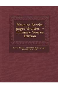 Maurice Barres; Pages Choisies