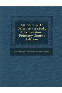 An Hour with Delsarte