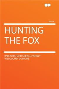 Hunting the Fox