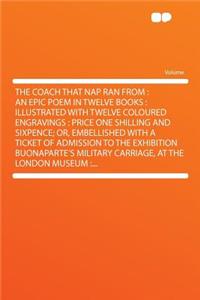 The Coach That Nap Ran from