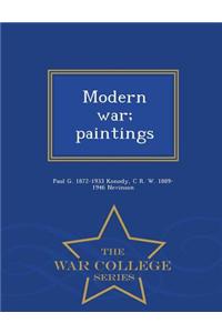 Modern War; Paintings - War College Series