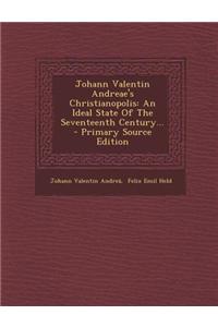 Johann Valentin Andreae's Christianopolis