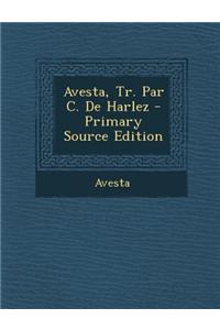 Avesta, Tr. Par C. de Harlez