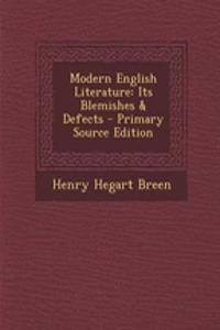 Modern English Literature: Its Blemishes & Defects