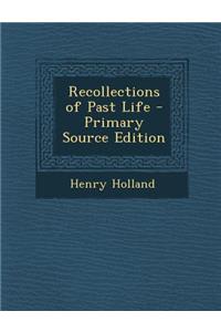 Recollections of Past Life