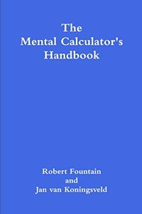 Mental Calculator's Handbook