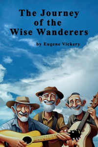 Journey of the Wise Wanderers
