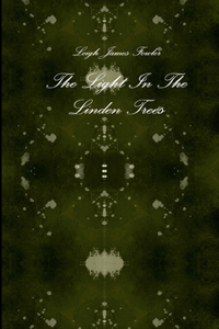 Light In The Linden Trees