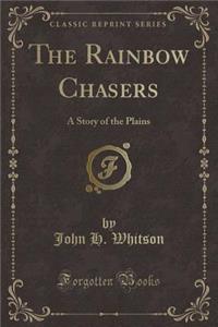 The Rainbow Chasers