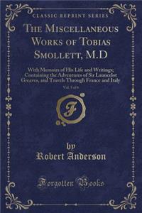 The Miscellaneous Works of Tobias Smollett, M.D, Vol. 5 of 6