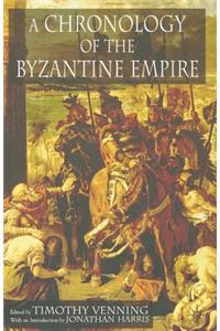A Chronology of the Byzantine Empire