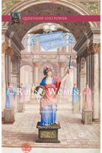 Ruling Women, Volume 1: Government, Virtue, and the Female Prince in Seventeenth-Century France