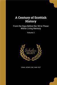 Century of Scottish History