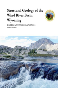 Structural Geology of the Wind River Basin, Wyoming