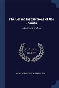 The Secret Instructions of the Jesuits