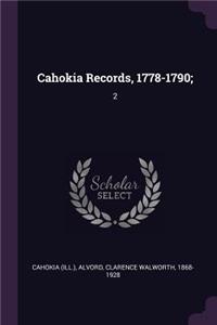 Cahokia Records, 1778-1790;
