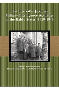The Inter-War Japanese Military Intelligence Activities in the Baltic States