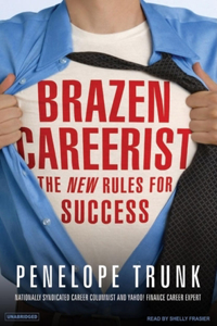 Brazen Careerist