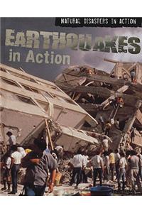 Earthquakes in Action