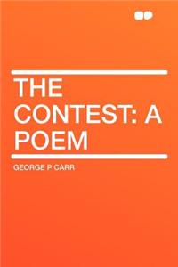 The Contest: A Poem