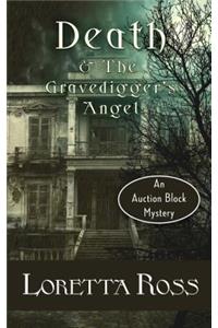 Death & the Gravedigger's Angel