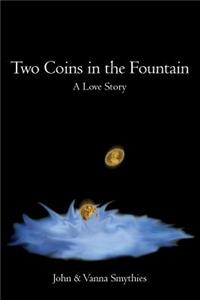 Two Coins in the Fountain