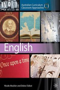 Australian Curriculum Classroom Approaches: English: Acca Series