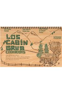 Log Cabin Grub Cookbooks