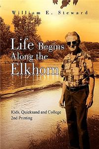 Life Begins Along the Elkhorn