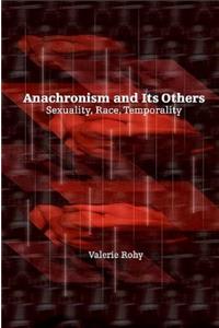 Anachronism and Its Others