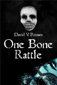 One Bone Rattle