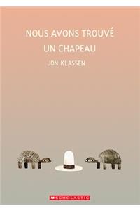 Nous Avons Trouvé Un Chapeau