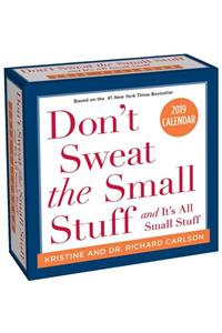 Don't Sweat the Small Stuff... 2019 Day-To-Day Calendar