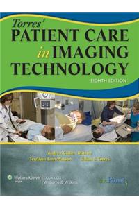 Torres' Patient Care in Imaging Technology