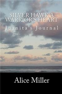 SILVER HAWK A Warrior's Heart