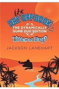 Dry Off Book 2