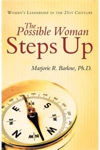 The Possible Woman Steps Up