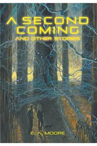 A Second Coming and Other Stories