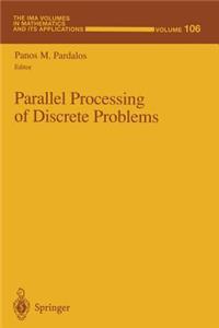 Parallel Processing of Discrete Problems