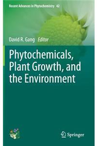 Phytochemicals, Plant Growth, and the Environment