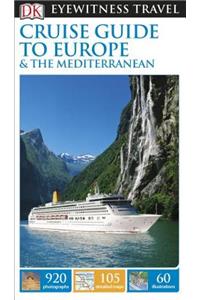 DK Eyewitness Cruise Guide to Europe and the Mediterranean