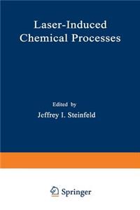 Laser-Induced Chemical Processes