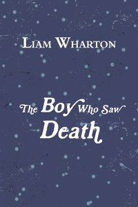 Boy Who Saw Death