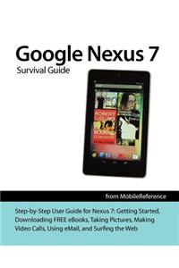 Google Nexus 7 Survival Guide